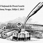 Concursul Național de Proză Scurtă Fănuș Neagu, Ediția I, 2015